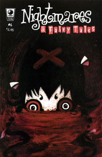 Nightmares & Fairy Tales, Issue #6