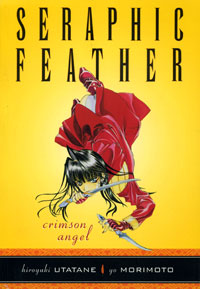 Seraphic Feather Vol. I: Crimson Angel