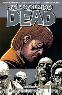 The Walking Dead, Volume 6: This Sorrowful Life